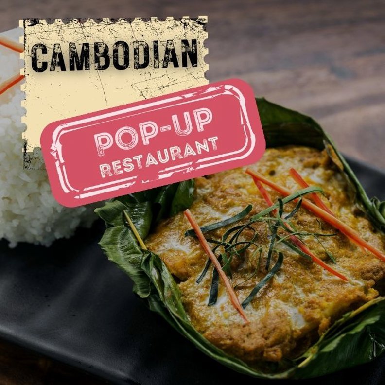 Cambodian Pop Up Restaurant
