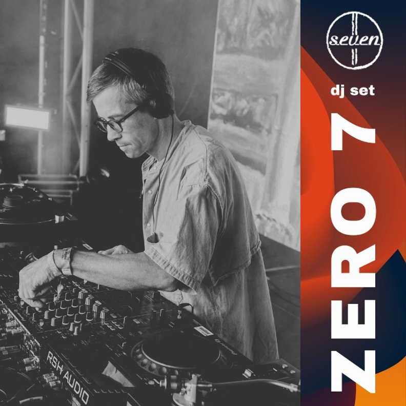 Zero 7 DJ Set 