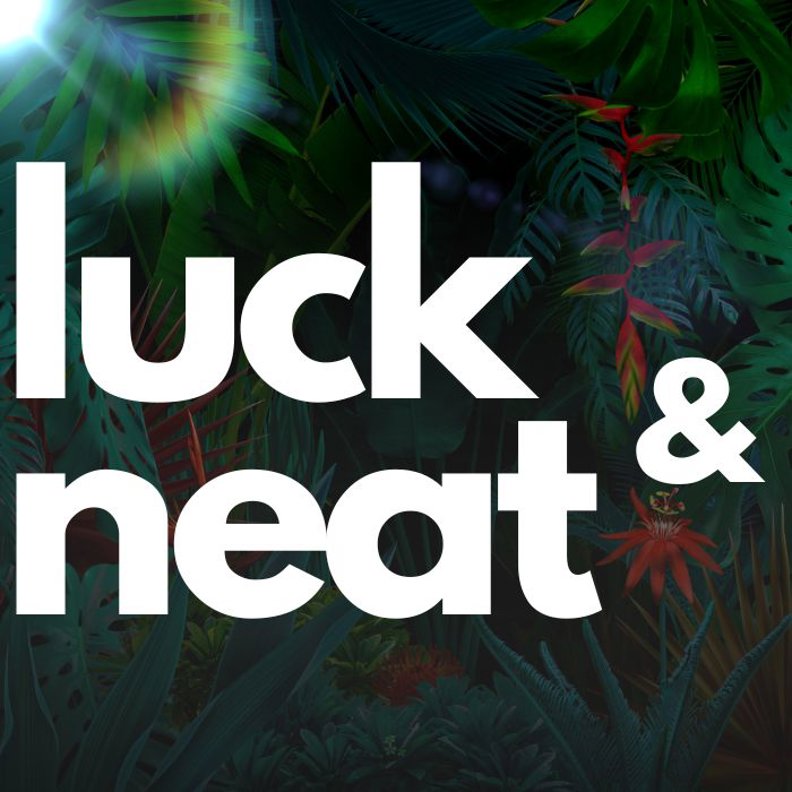 Luck & Neat