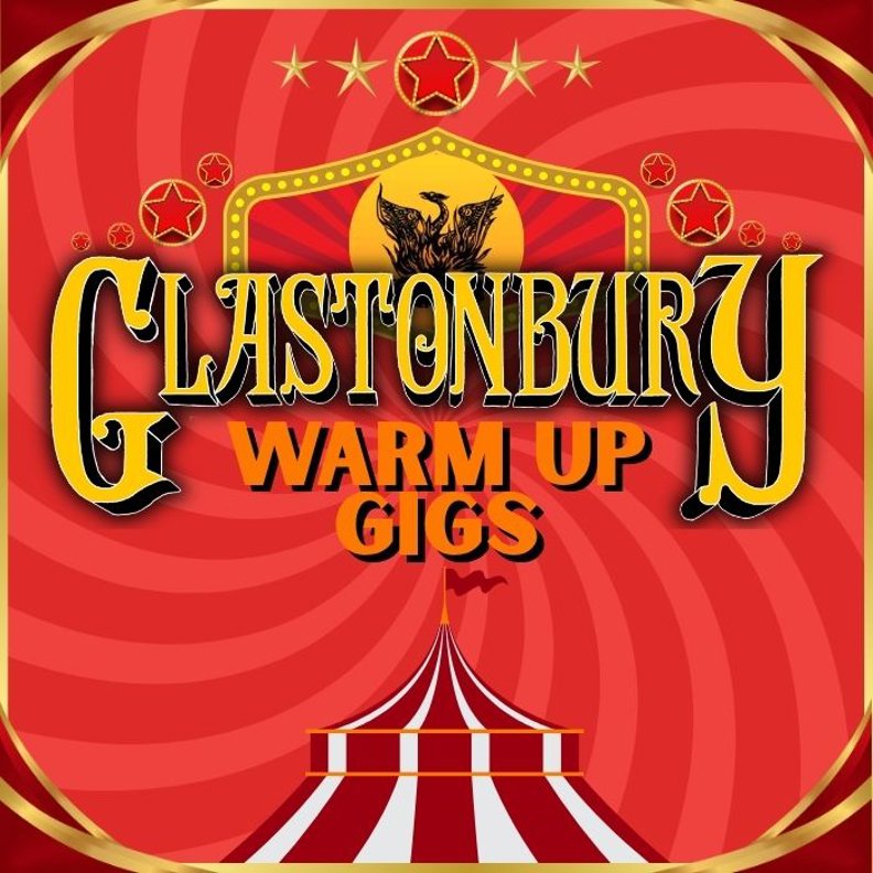 GLASTO WARM UP GIGS AT THE SUBS