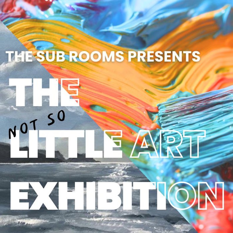 The (not so) Little Art Exhibition 